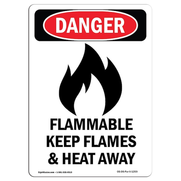 Safety Sign, OSHA Danger, 5" Height, Flammable Keep Flames, Portrait, 10PK
